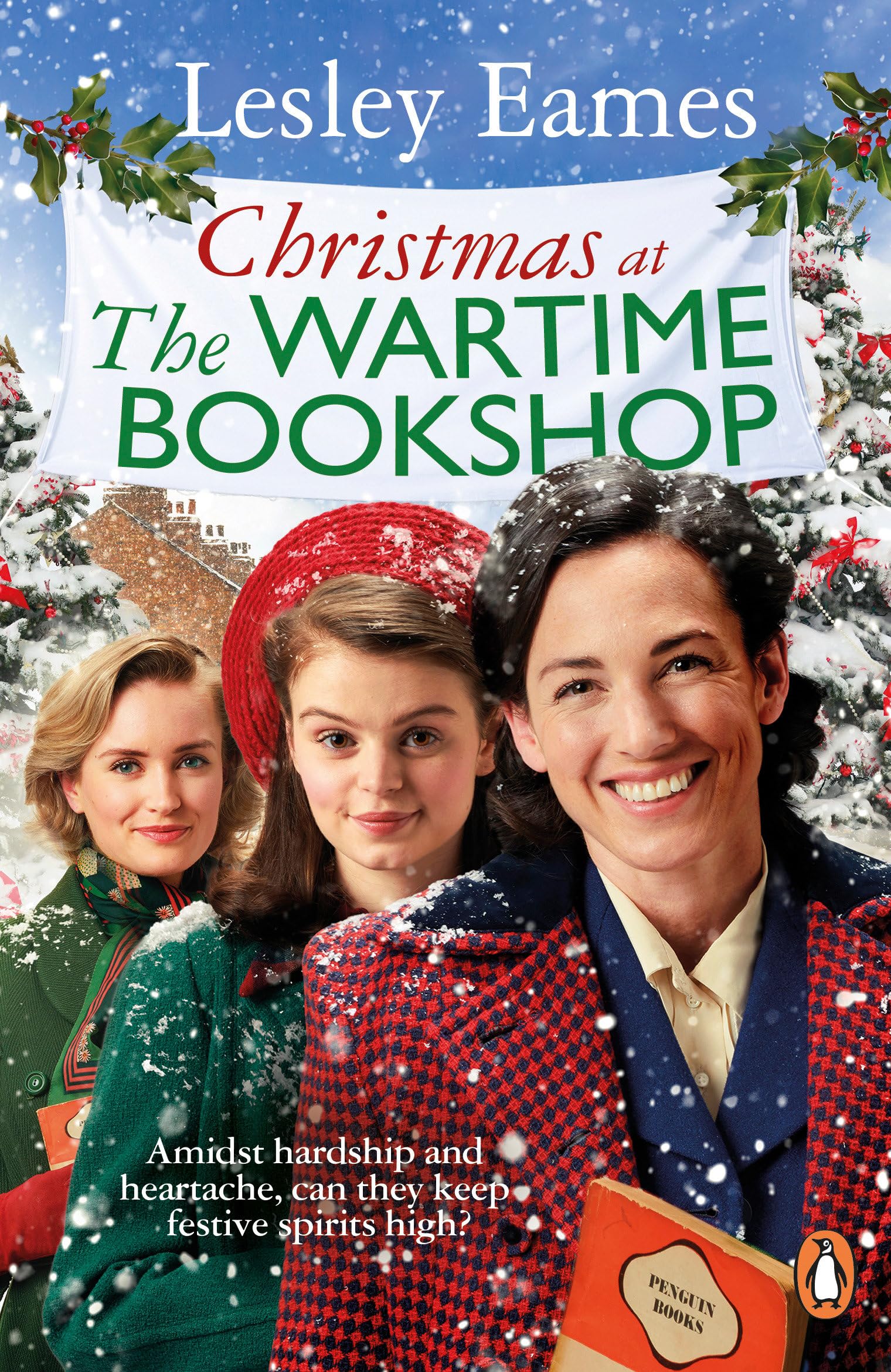 Christmas at the Wartime Bookshop: Book 3 in the feel-good WWII