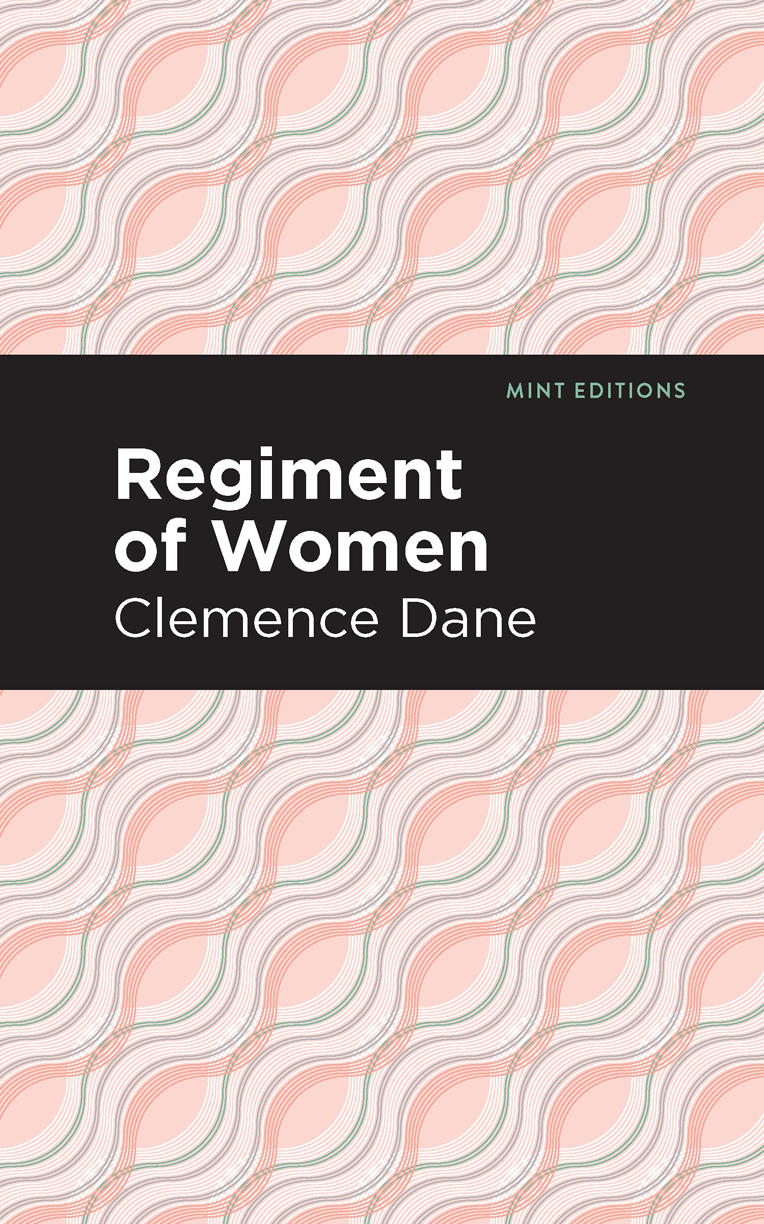 Regiment of Women (Mint Editions (Reading With Pride))