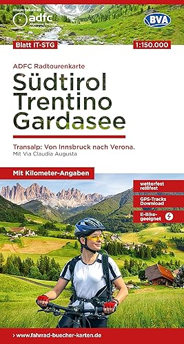 ADFC-Radtourenkarte IT-STG Südtirol, Trentino, Gardasee 1:150.000, reiß- und wetterfest, E-Bike geeignet, GPS-Tracks Download, mit Bett+Bike Symbolen, ... (ADFC-Radtourenkarte 1:150.000, Band 28)