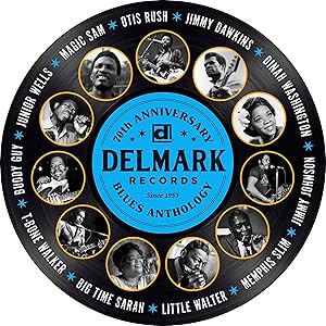 Delmark 70th Anniversary Blues Anthology