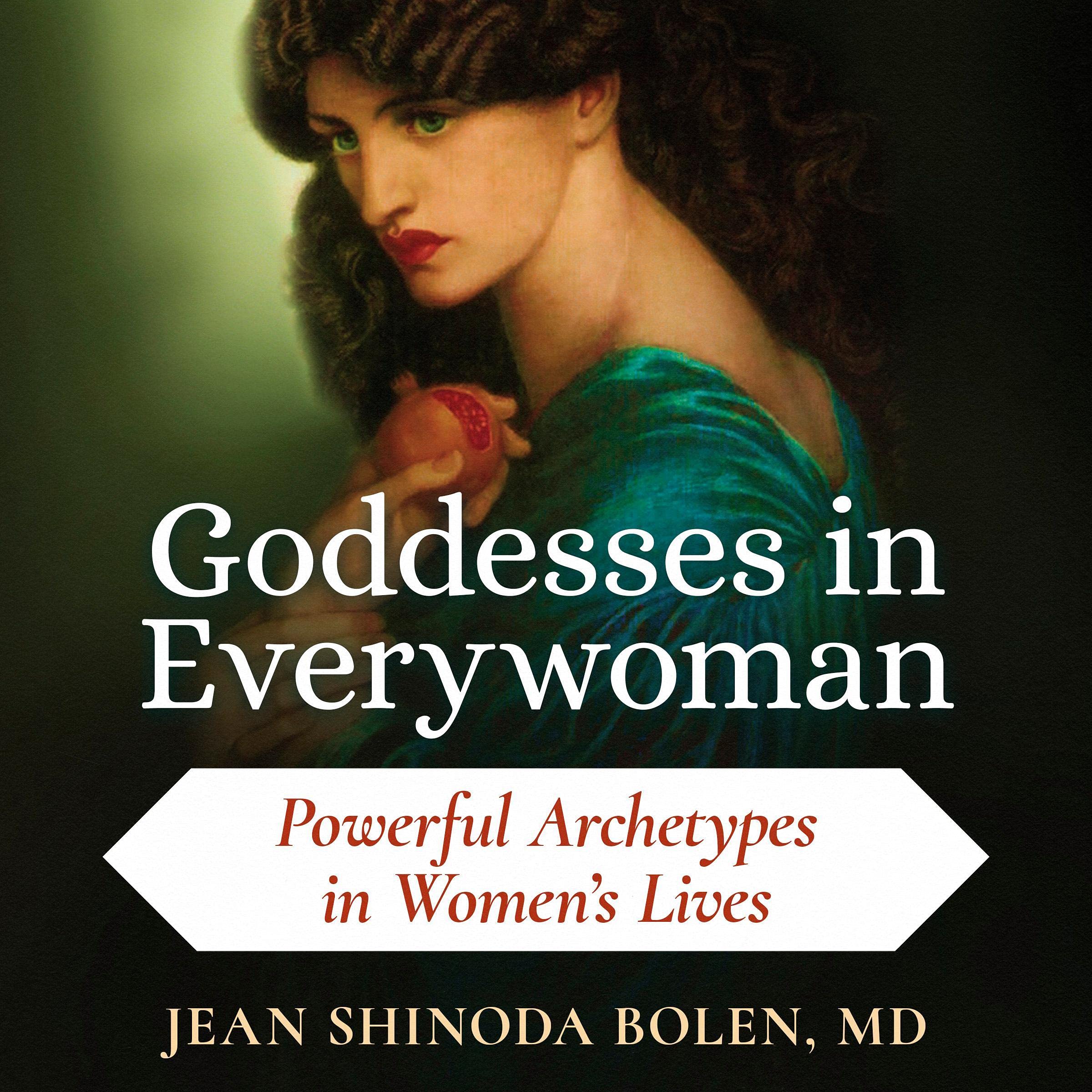 Goddesses in Everywoman