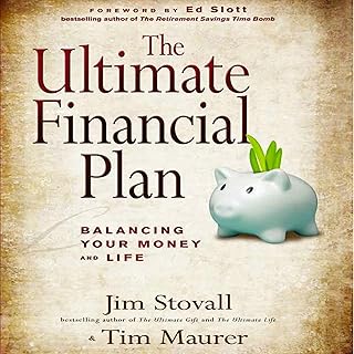 The Ultimate Financial Plan: Balancing Your Money and Life