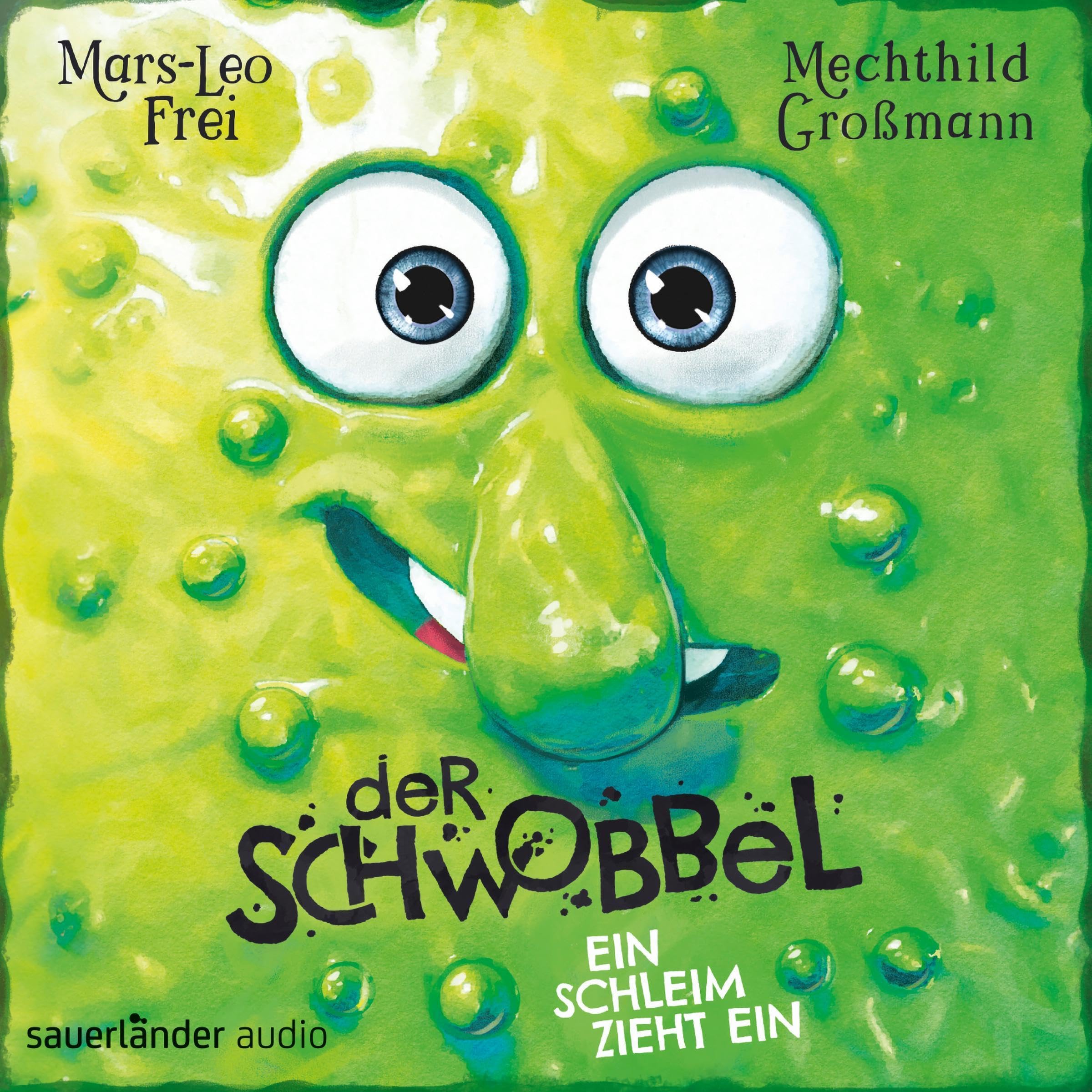 Cover art for Der Schwobbel - Ein Schleim zieht ein