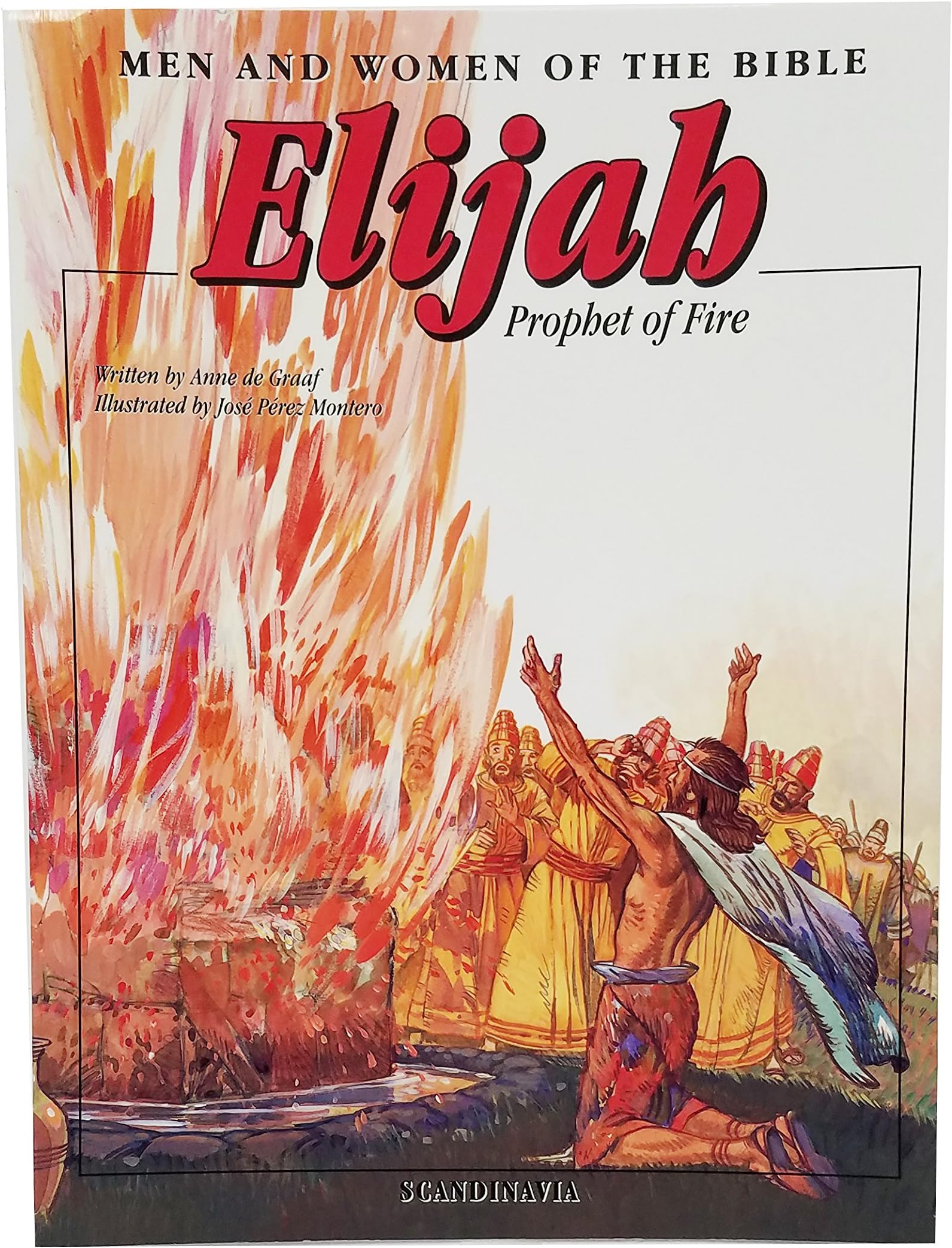 Elijah - Men & Women of the Bi (Men & Women of the Bible - Revised)