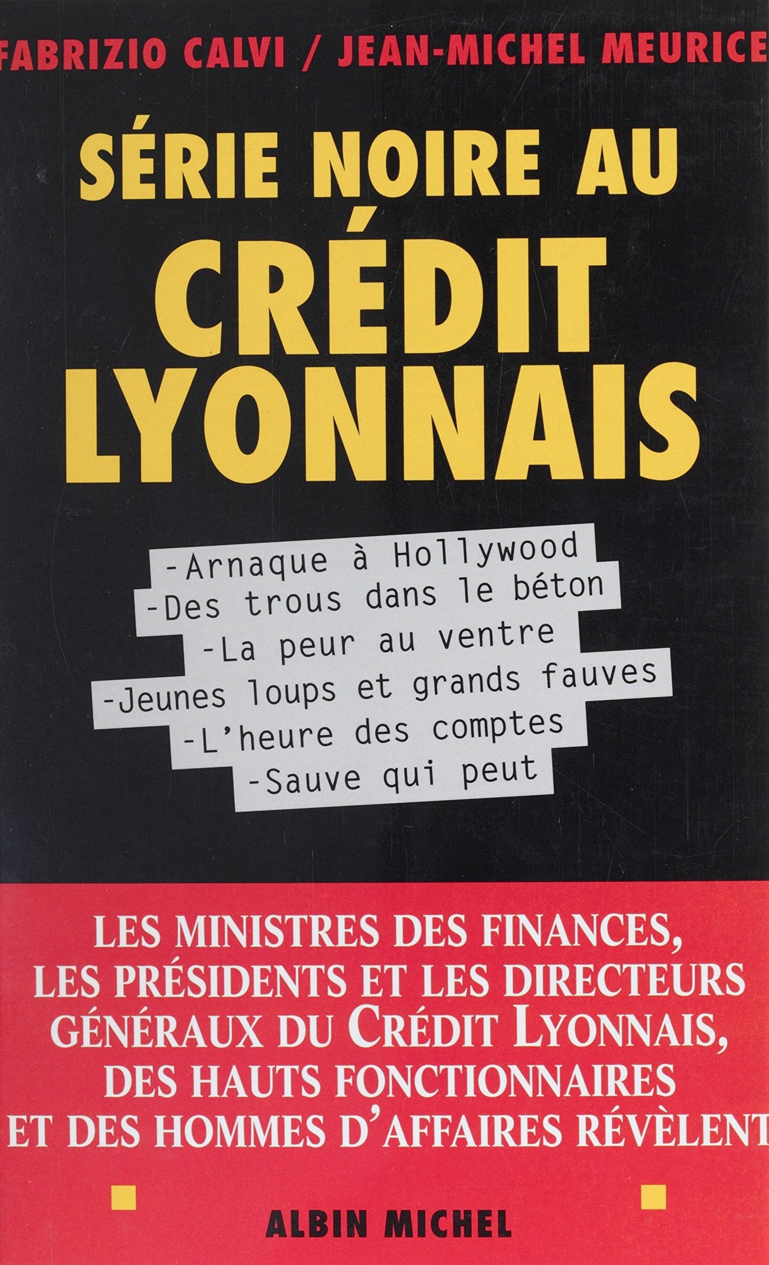 Série noire au Crédit lyonnais (Essais Doc.) (French Edition)