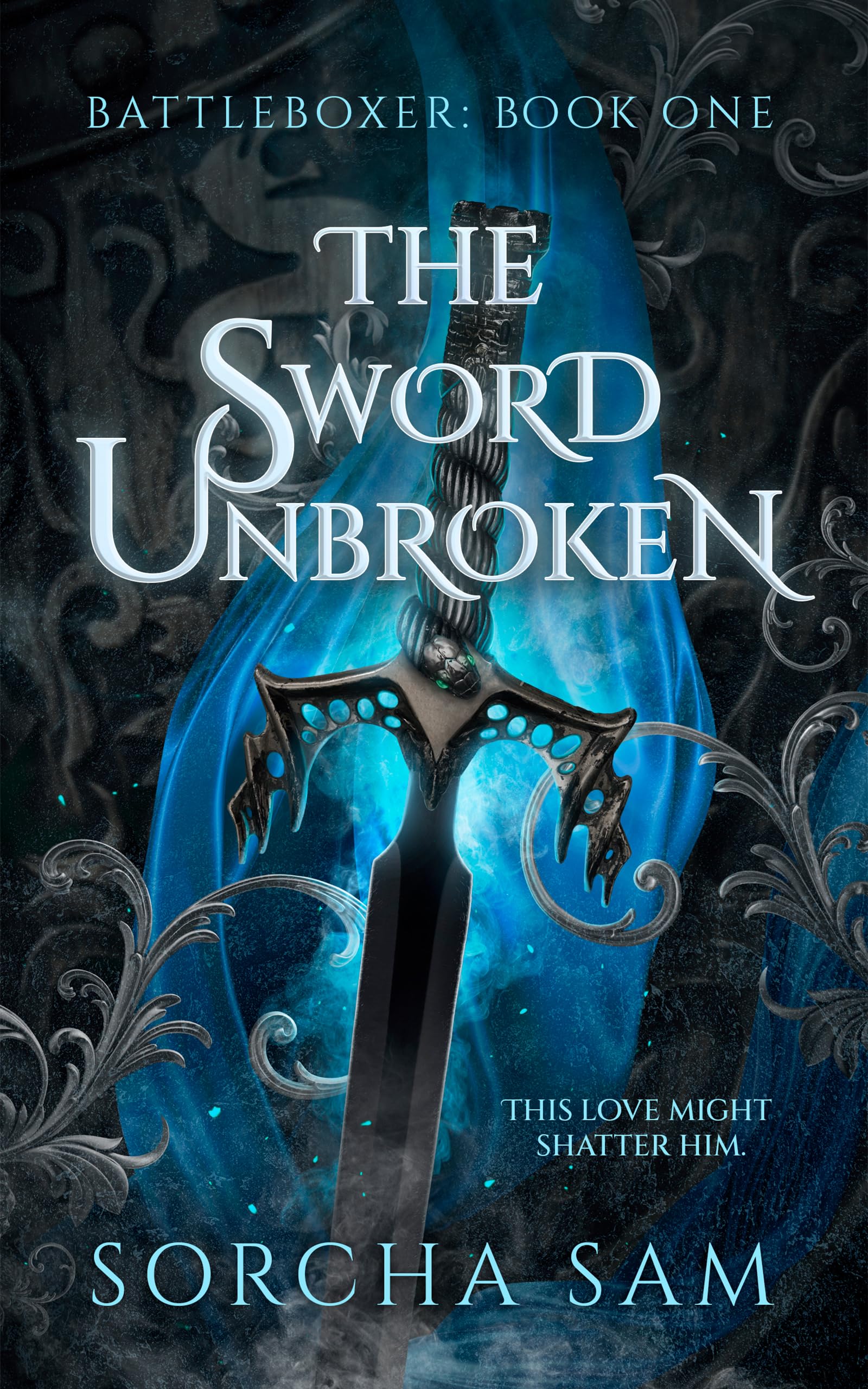 The Sword Unbroken (The Battleboxer Book 1)