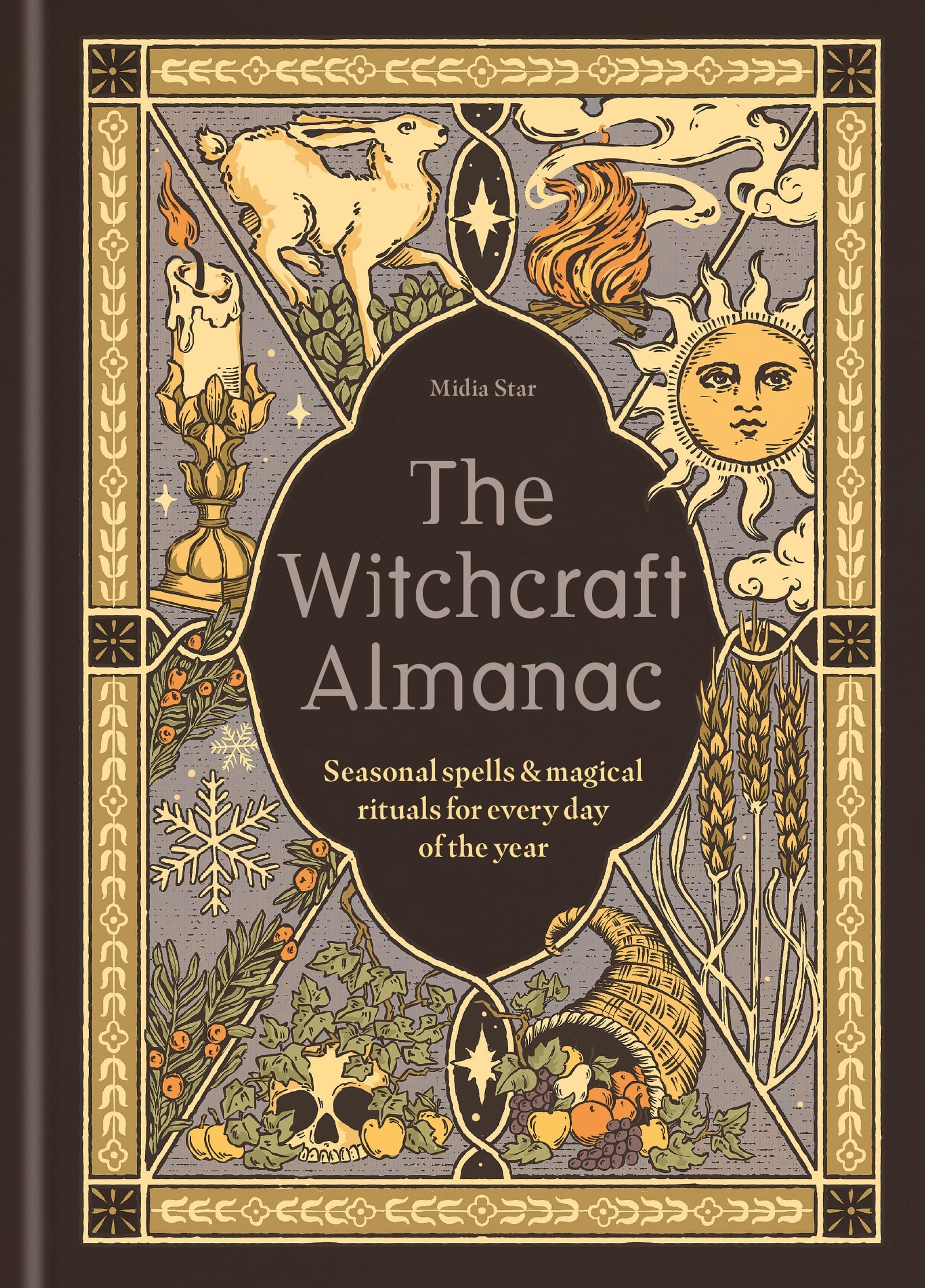 The Witchcraft Almanac: Seasonal spells and magical rituals for every day of the year