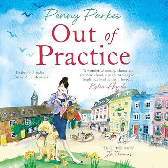 Out of Practice Audiobook by Penny Parkes episode artwork