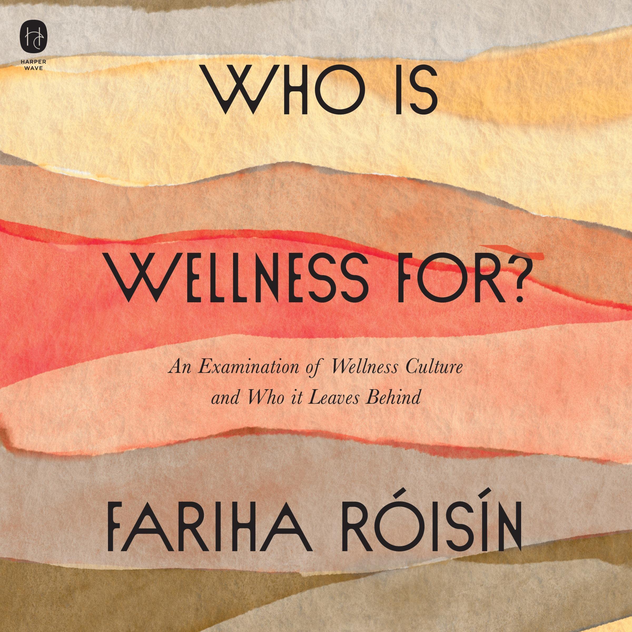 Cover art for Who Is Wellness For?