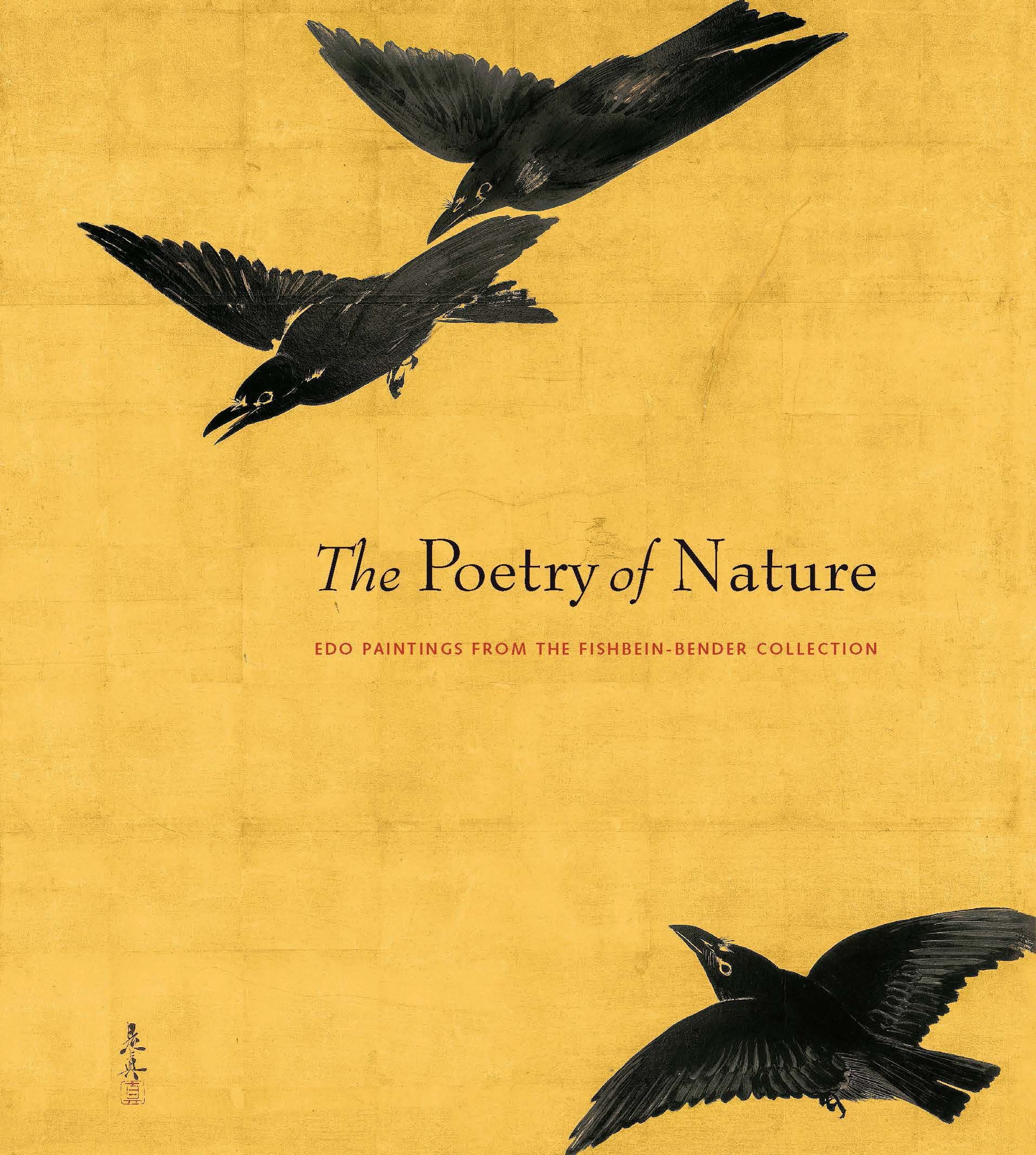 John CarpenterThe Poetry of Nature: Edo Paintings from the Fishbein-Bender Collection