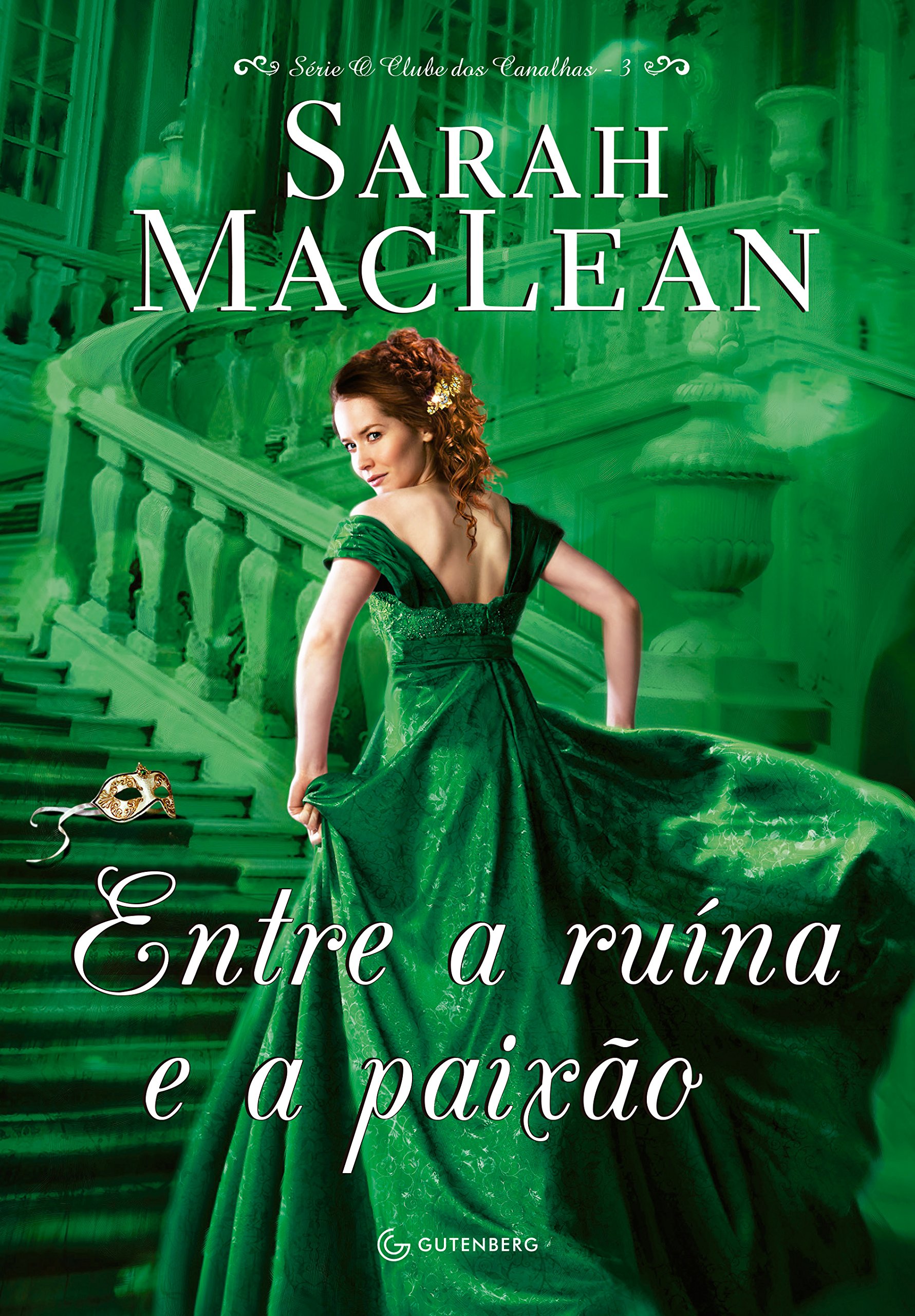 Entre a ruína e a paixão (O clube dos canalhas Livro 3) (Portuguese Edition)