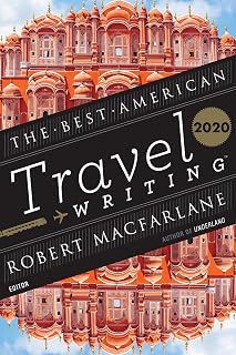 The Best American Travel Writing 2020