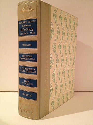 Reader's Digest Condensed Books, The Lion, The Light Infantry Ball, A Rockefeller Family Portrait, Trail to Abilene, the Big X (Vol 3 1959)