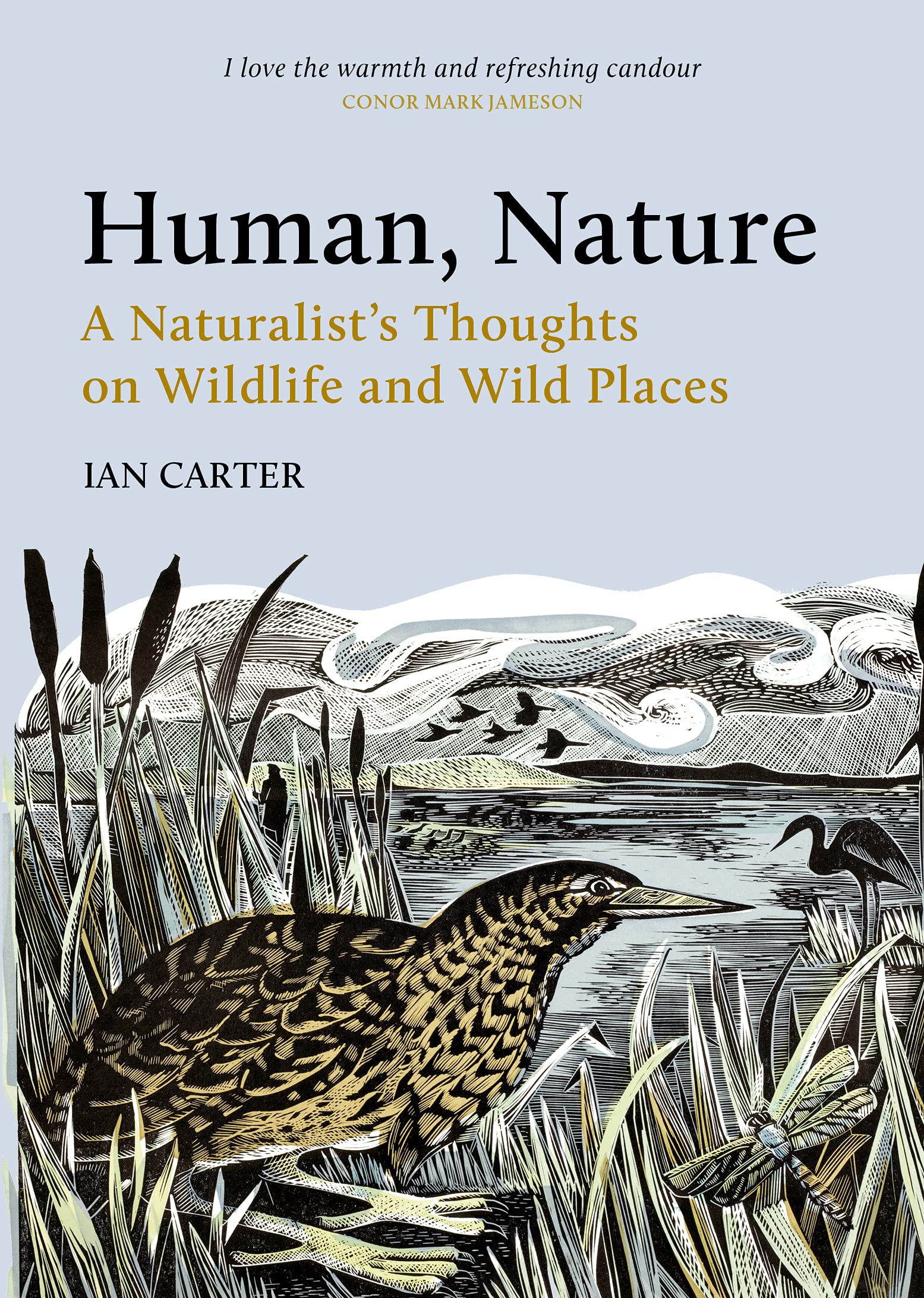 Human, Nature: A Naturalist’s Thoughts on Wildlife and Wild Places