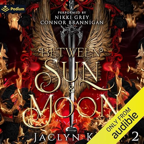 Between Sun and Moon: Between Life and Death Series, Book 2