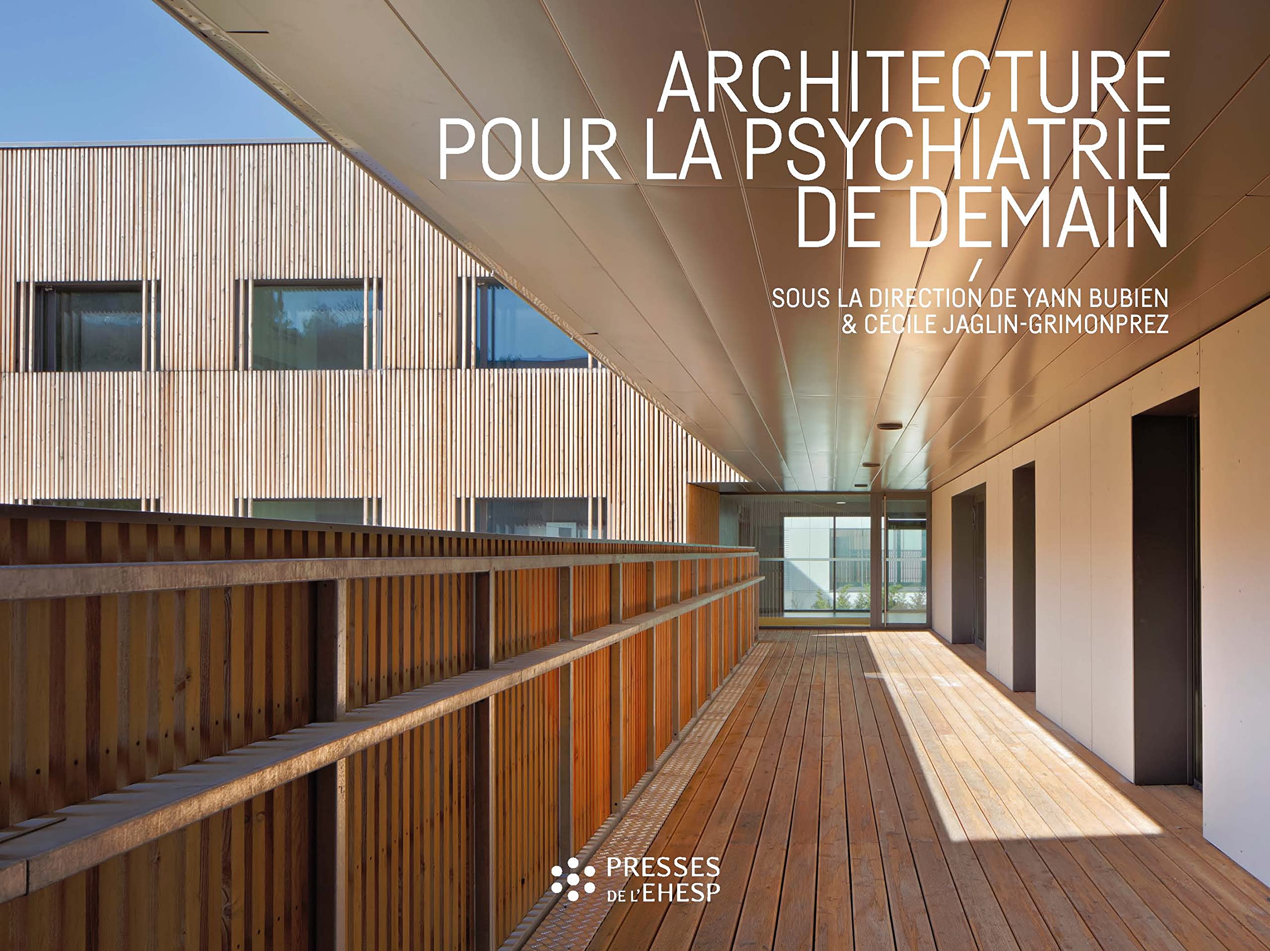 Architecture pour la psychiatrie de demain Livre Broché