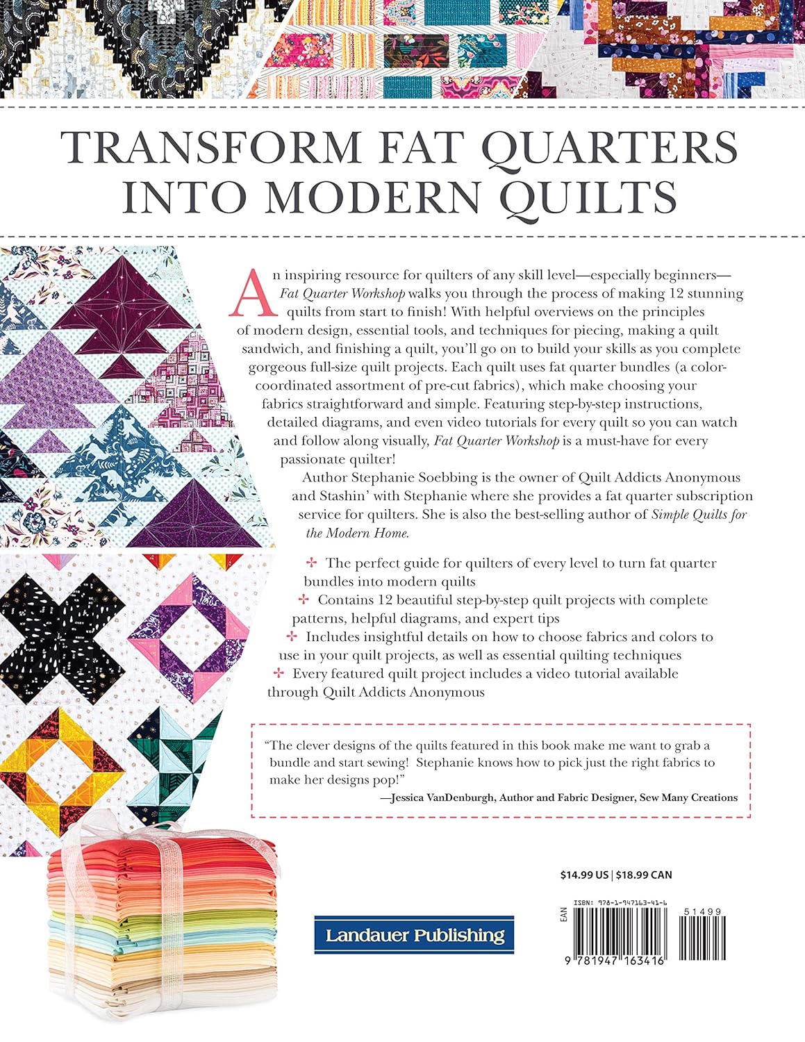 Fat Quarter Workshop: 12 Skill-Building Quilt Patterns (Landauer) Beginner-Friendly Step-by-Step Projects to Use Up Your Stash of 18 x 21 Fabric Scraps; Essential Techniques, Diagrams, Advice, & More - Image 2