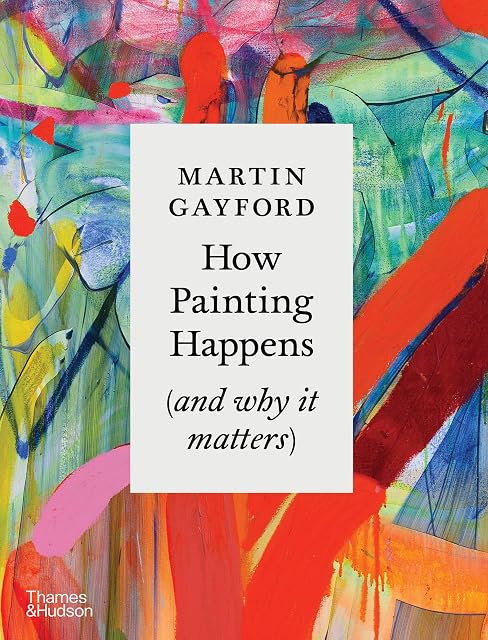 Portada de How Painting Happens A Times Book Of The Y Ear 2