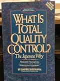 What Is Total Quality Control?: The Japanese Way (Business Management) (English and Japanese Edition)