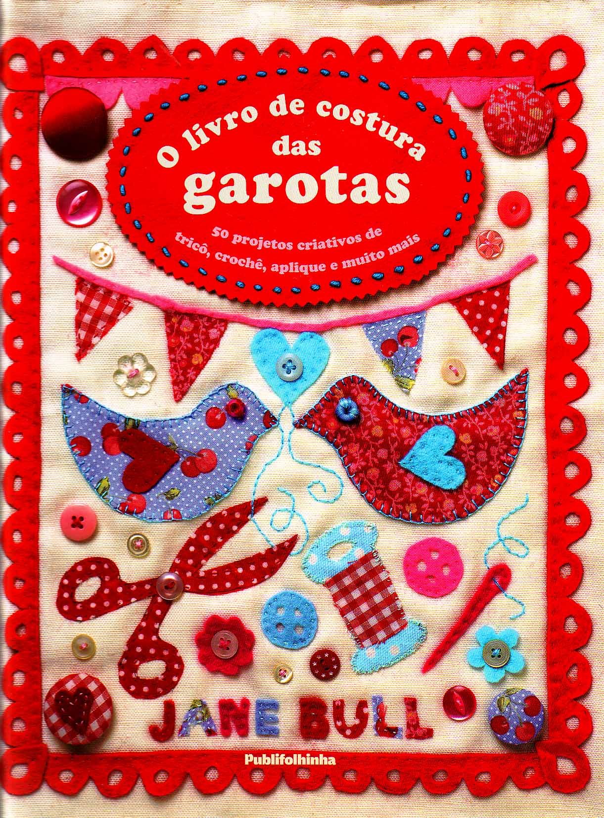 O Livro de Costura das Garotas (Em Portuguese do Brasil)