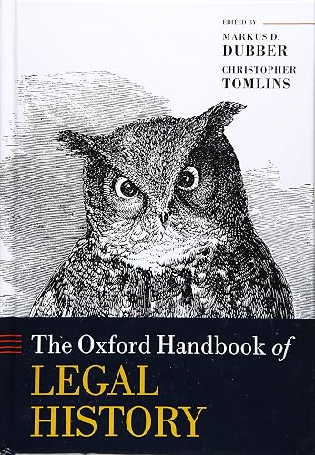 The Oxford Handbook of Legal History (Oxford Handbooks)