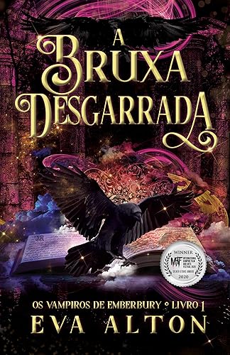 A Bruxa Desgarrada: Romance Paranormal com Vampiros (Os vampiros de Emberbury Livro 1)