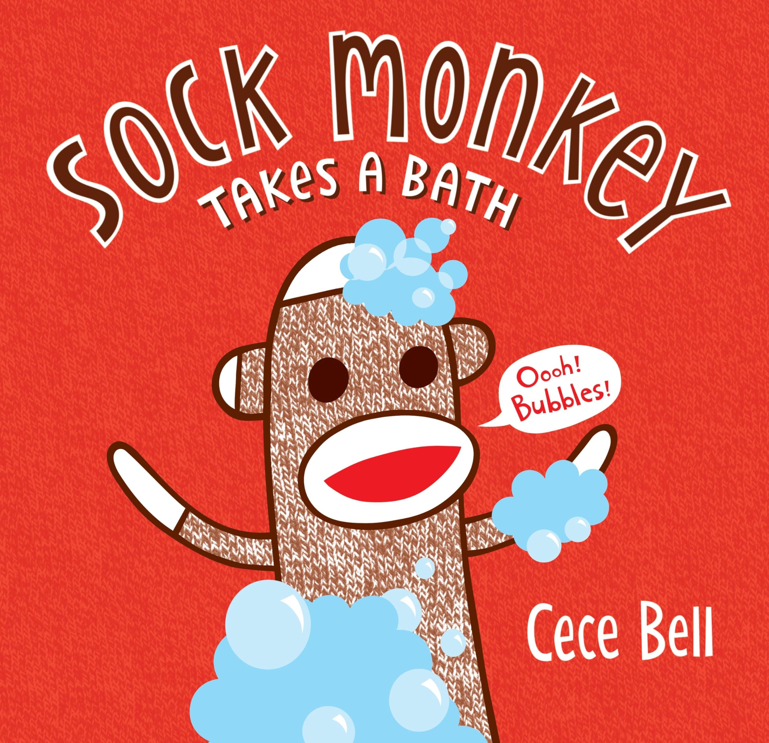 Sock Monkey Takes a Bath (Cece Bell's Sock Monkey) Hardcover – Picture Book, May 12, 2015