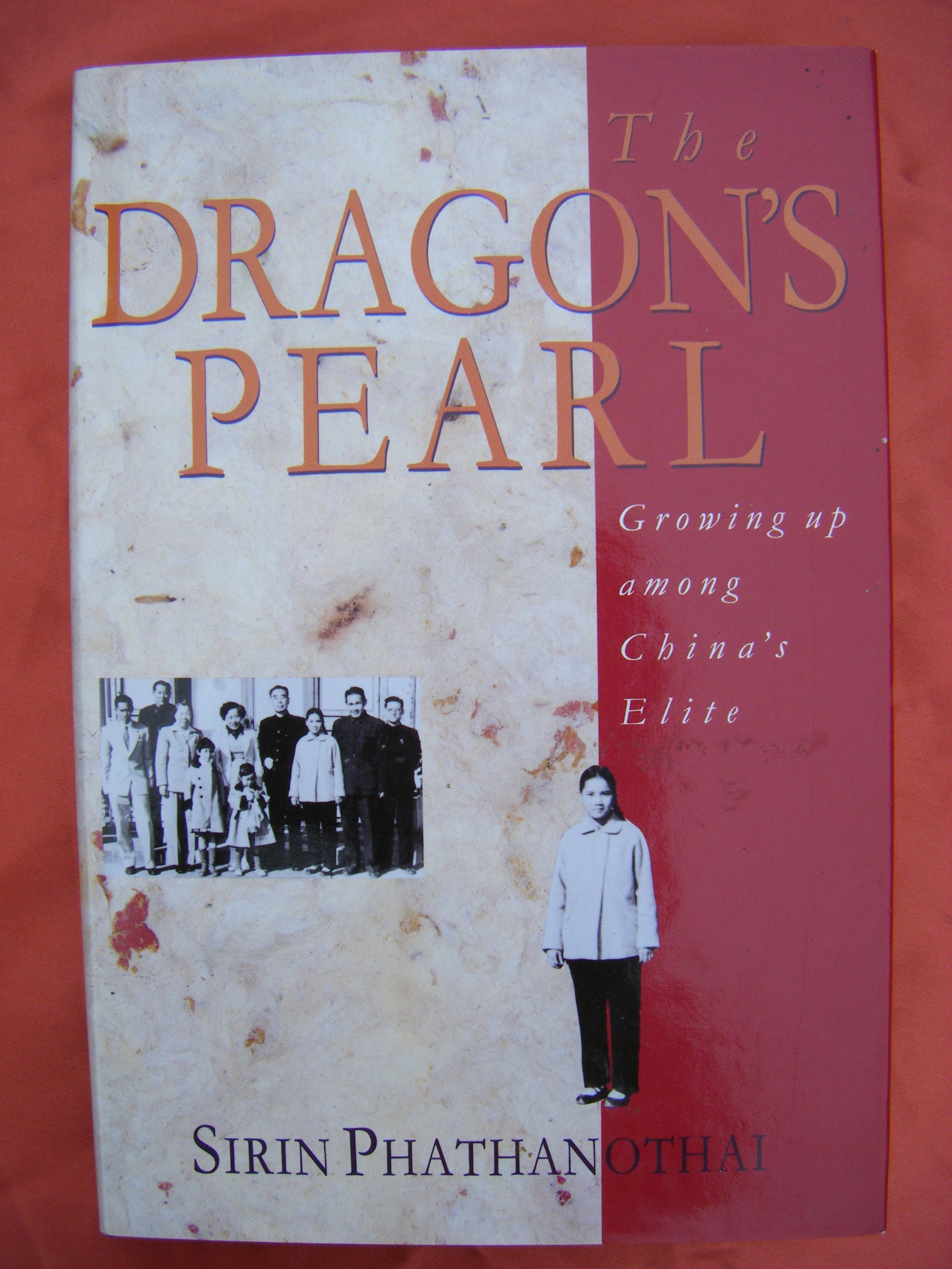 The Dragon's Pearl: Growing Up Among China's Elite