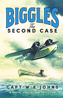 Biggles The Second Case Biggles, Special Air Detective
