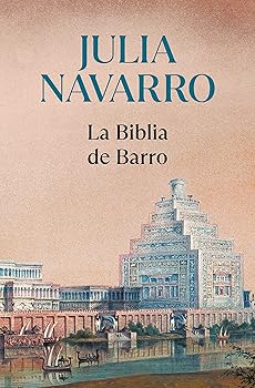La Biblia de barro (Julia N...