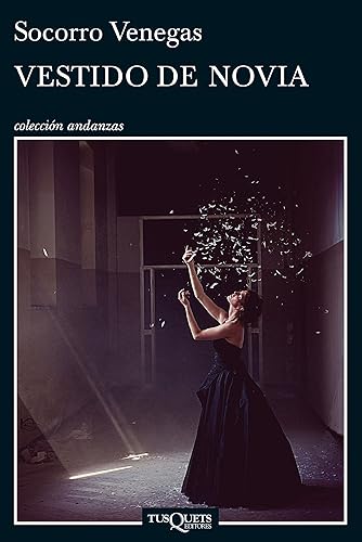 Vestido de novia (Andanzas) (Spanish Edition)