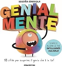 Genialmente 48 sfide per scoprire il genio che in te Ediz a colori
