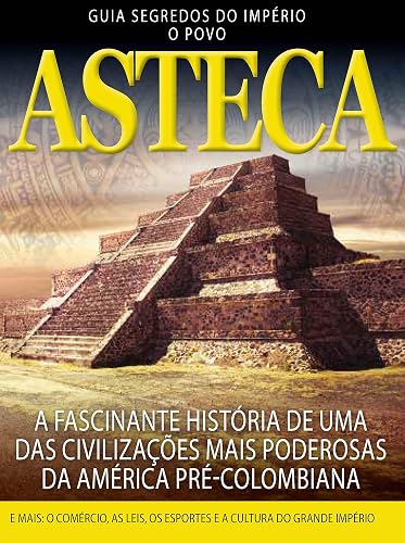Segredos do Império: Astecas