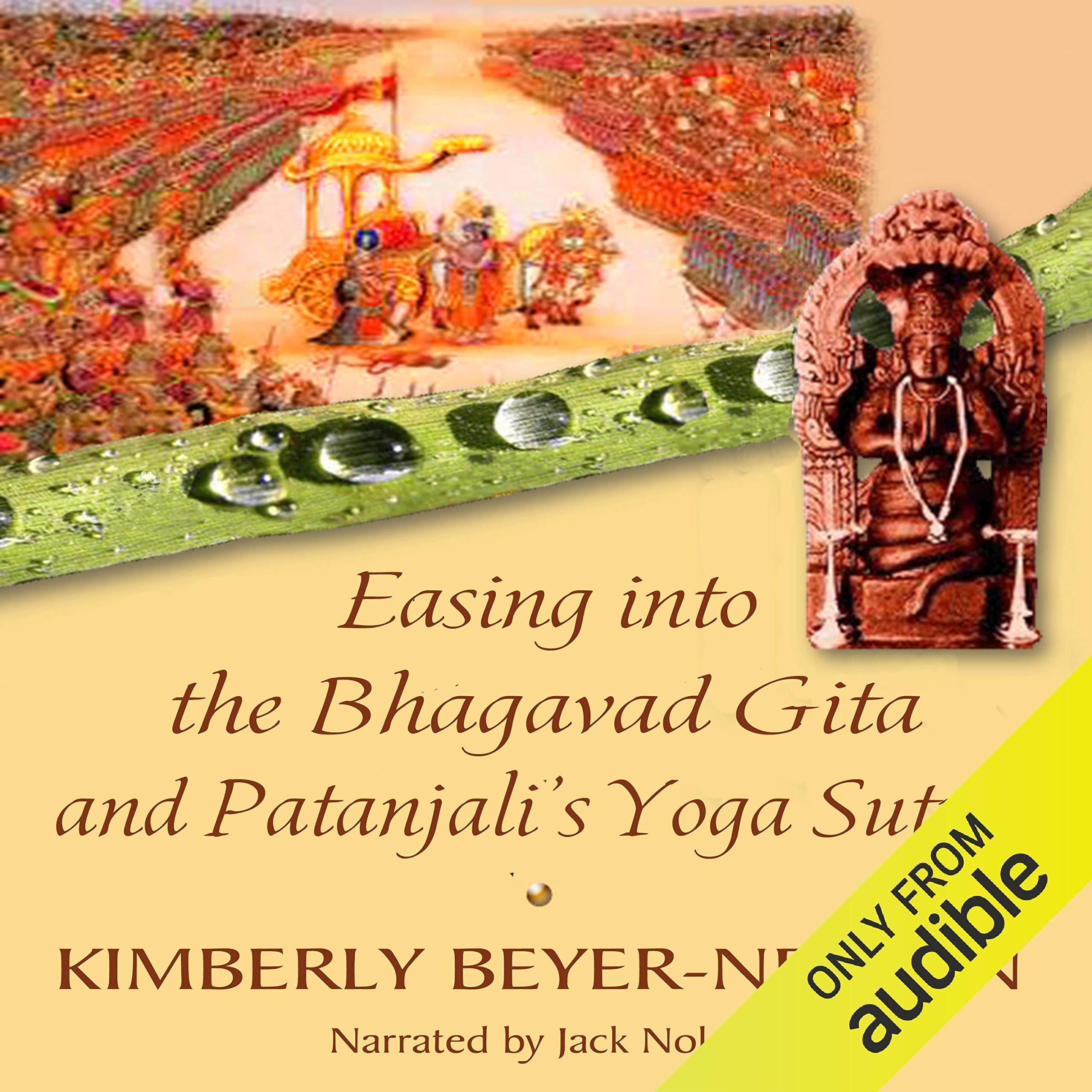 Cover art for Easing into the Bhagavad Gita and Patanjali's Yoga Sutras