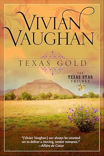 Texas Gold (The Texas Star Trilogy Book 3)