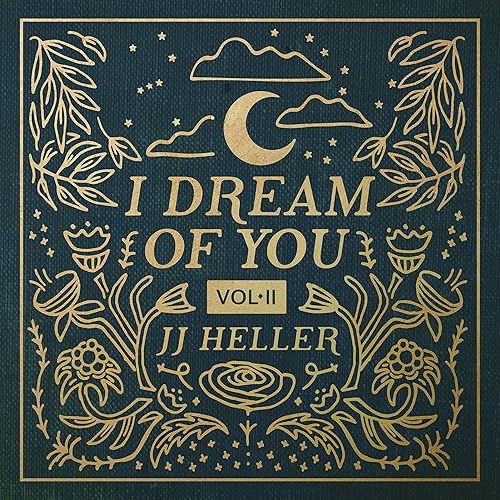 I Dream of You Volume II