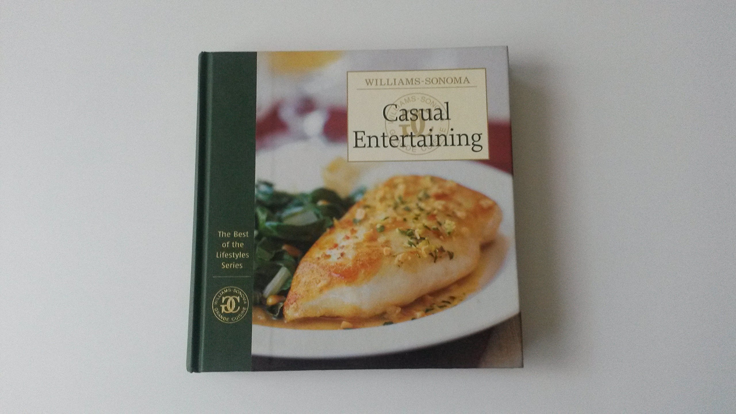 Casual Entertaining (Best of Williams-Sonoma Lifestyles Series)