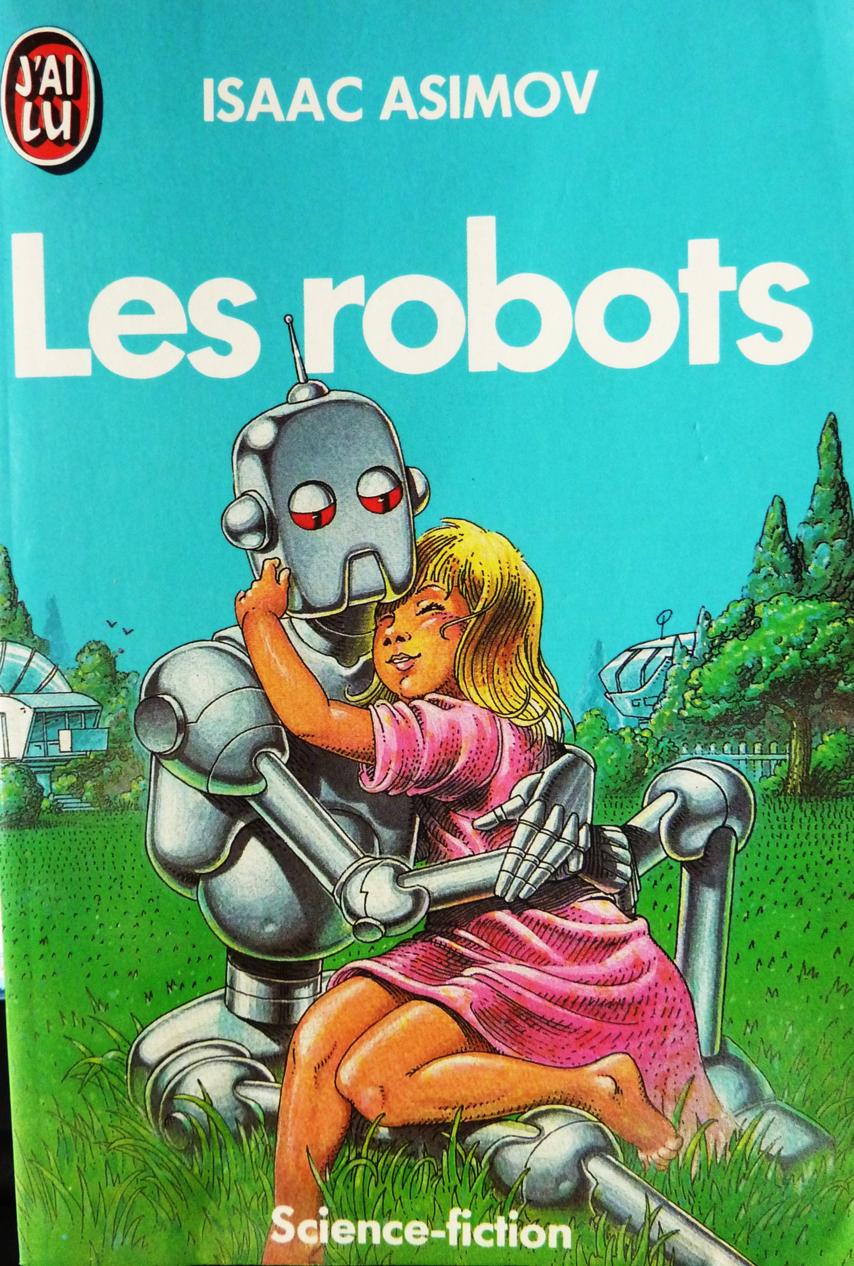 Robots (Les) Asimov Isaac