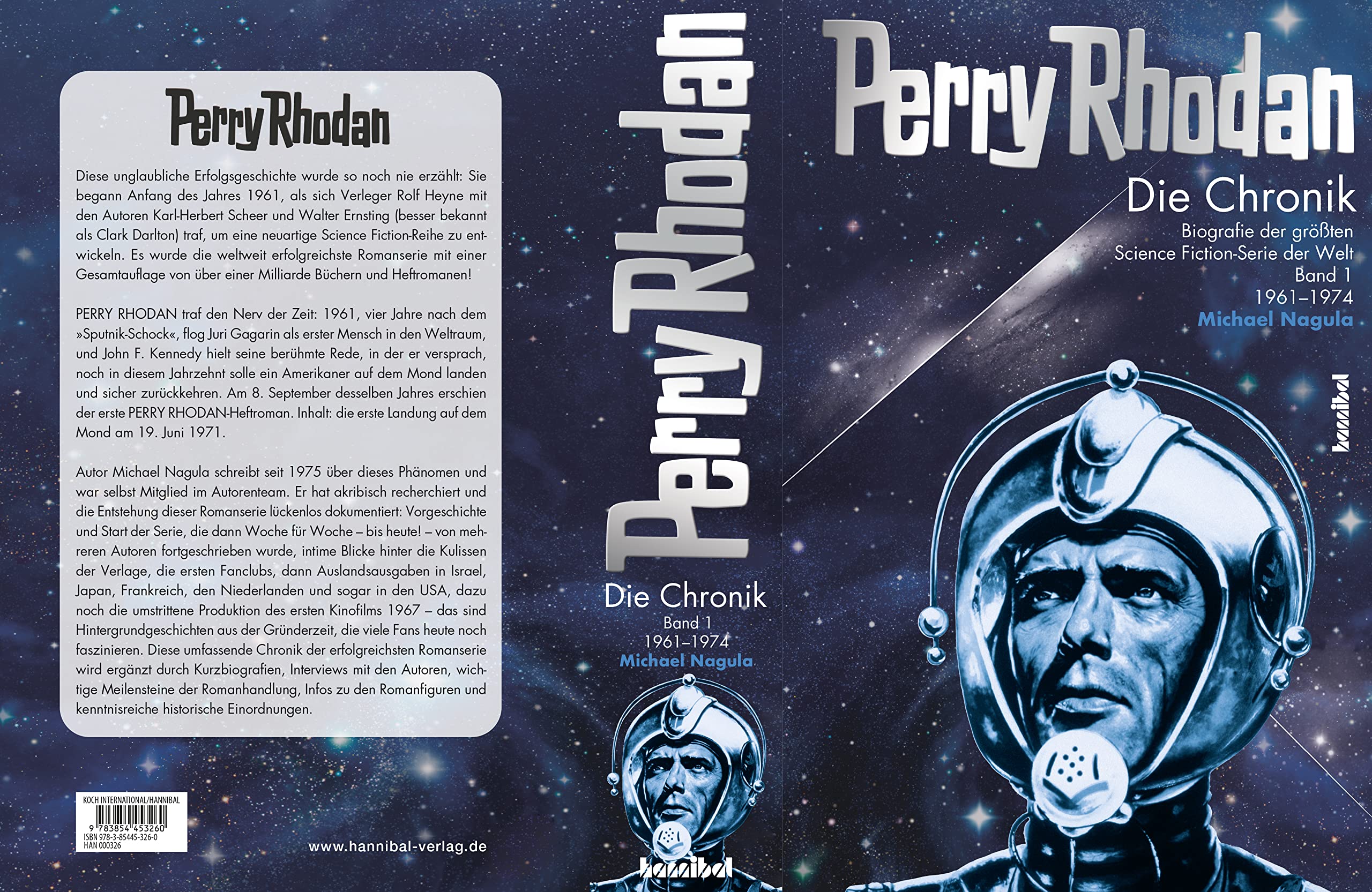 Perry Rhodan - Die Chronik: Biografie der größten Science Fiction-Serie der Welt (Band 1 von 1961 - 1974): Biografie der größten Science Fiction-Serie der Welt: Band 01: 1961-1974