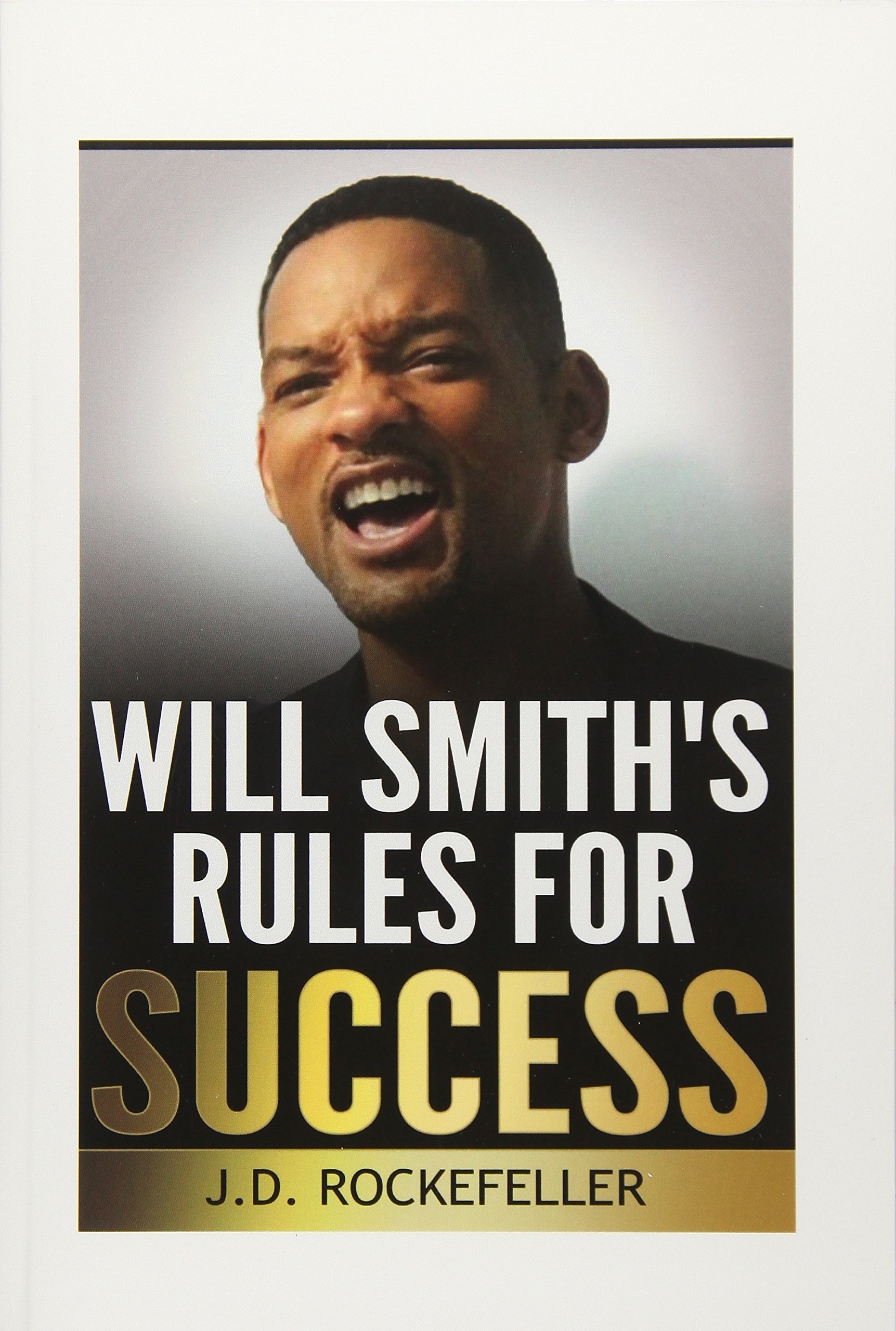 Will Smith's Rules for Success: J.D. Rockefeller's Book Club
