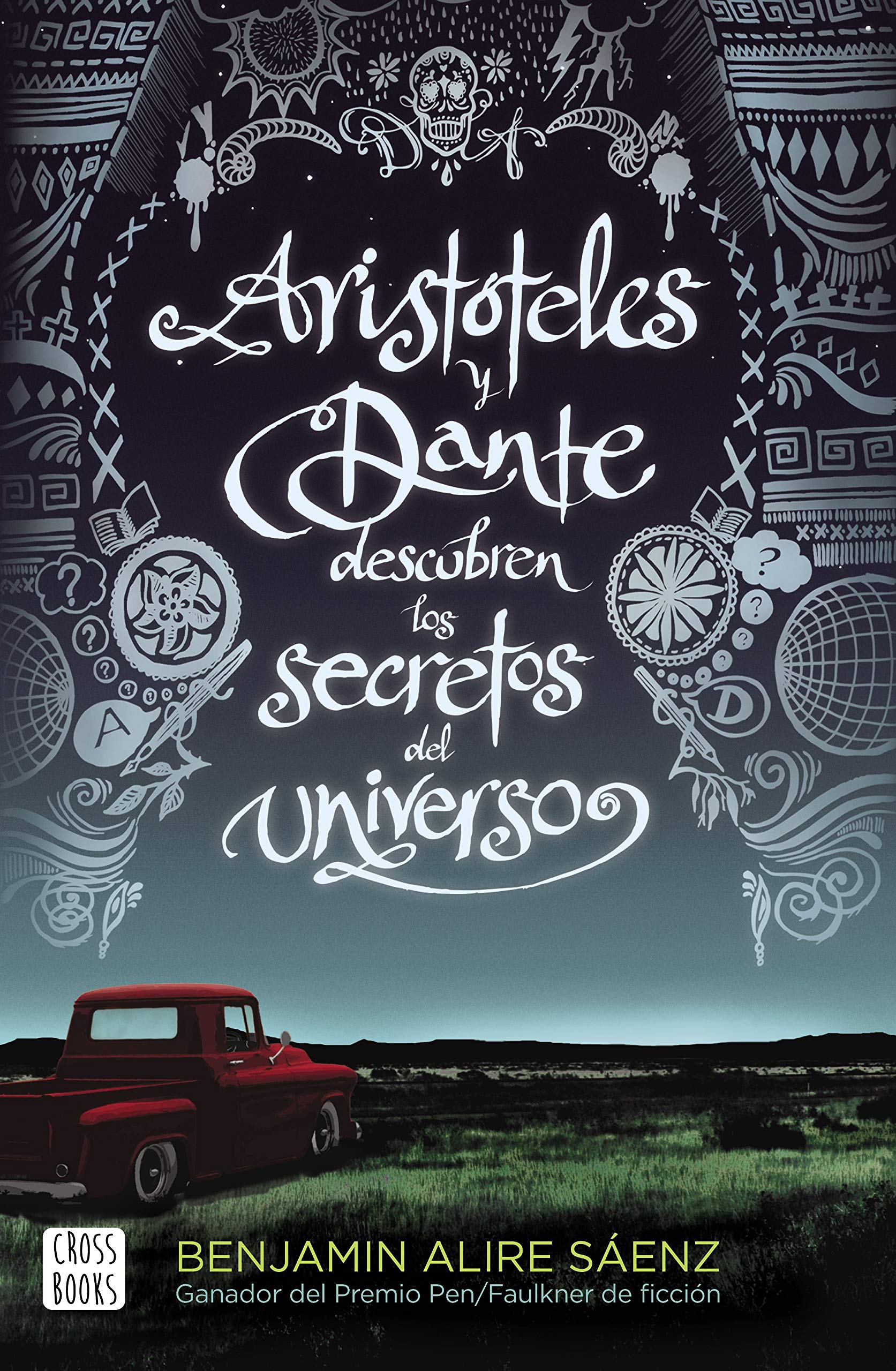 Aristteles y Dante descubren los secretos del universo