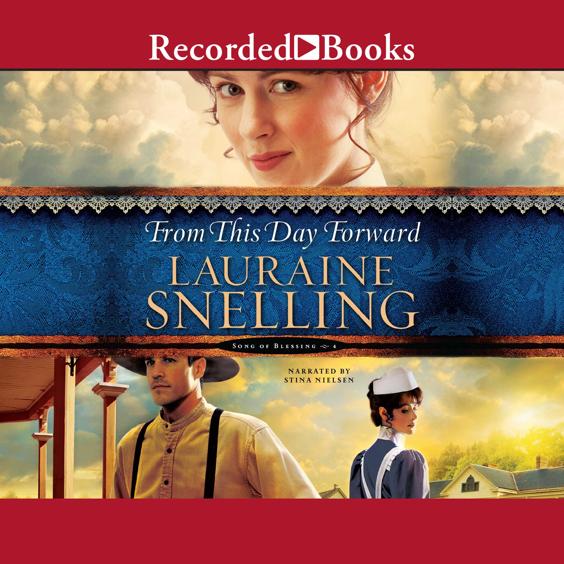 From This Day Forward: Song of Blessing, Book 4