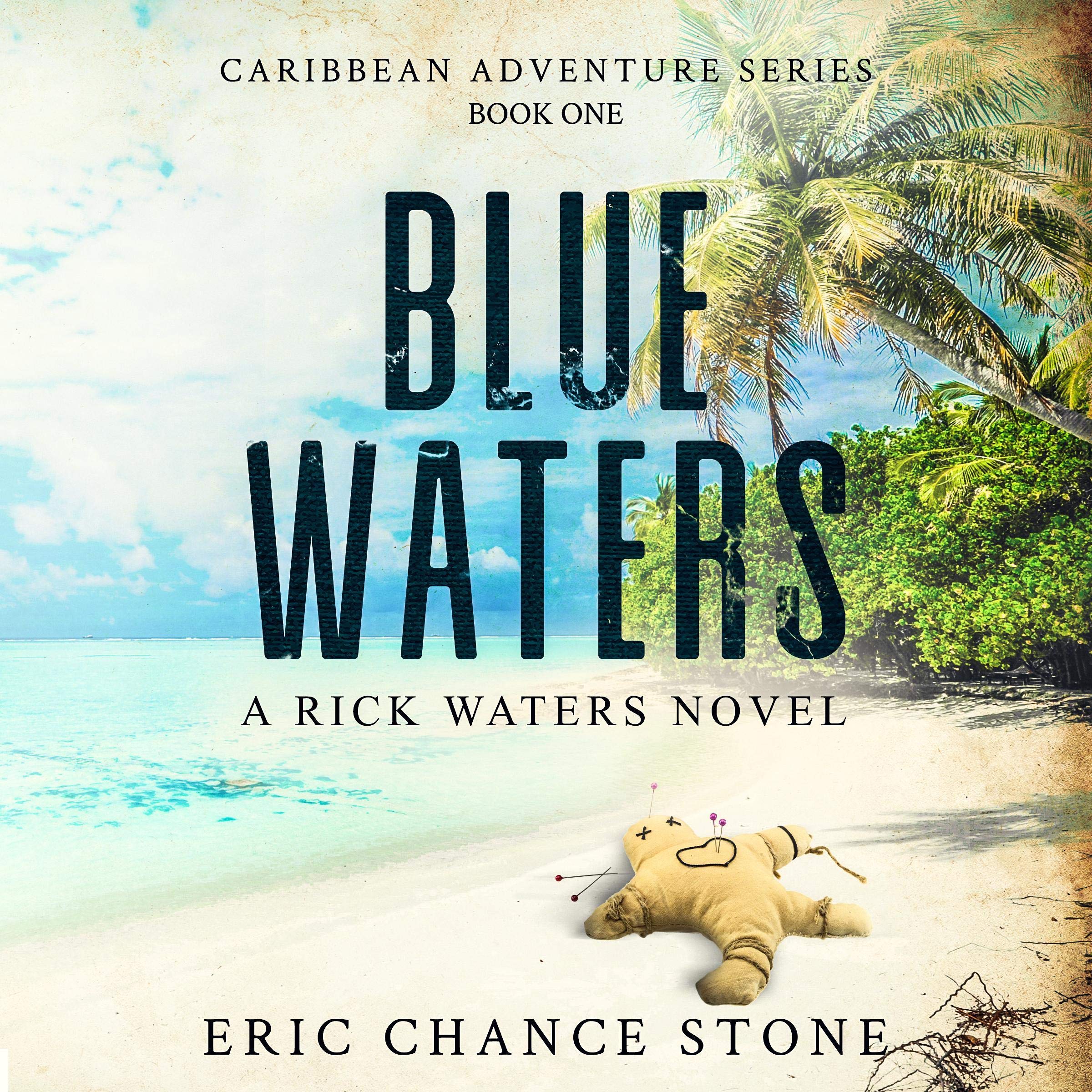Blue Waters (A Rick Waters Novel)