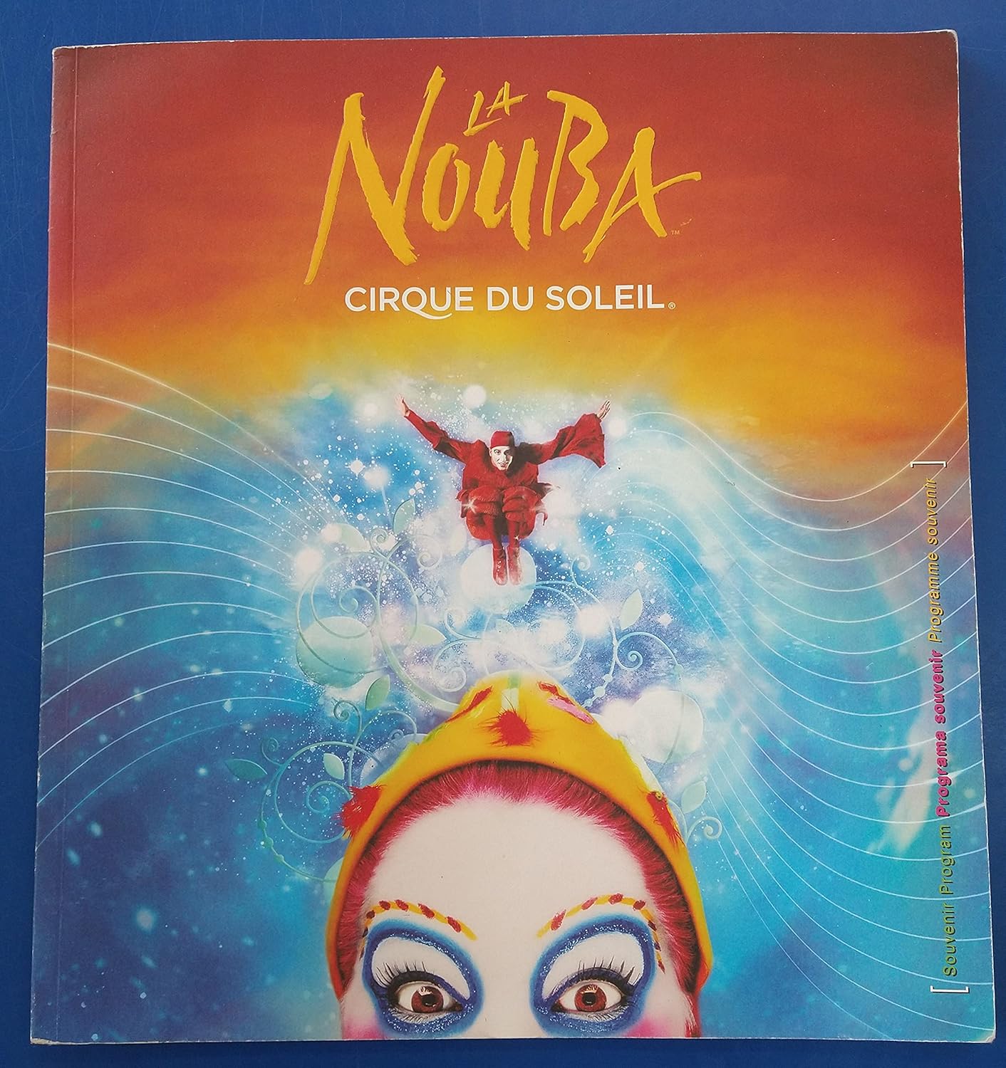 CIRQUE DE SOLEIL LA NOUBA SOUVENIR PROGRAM Books