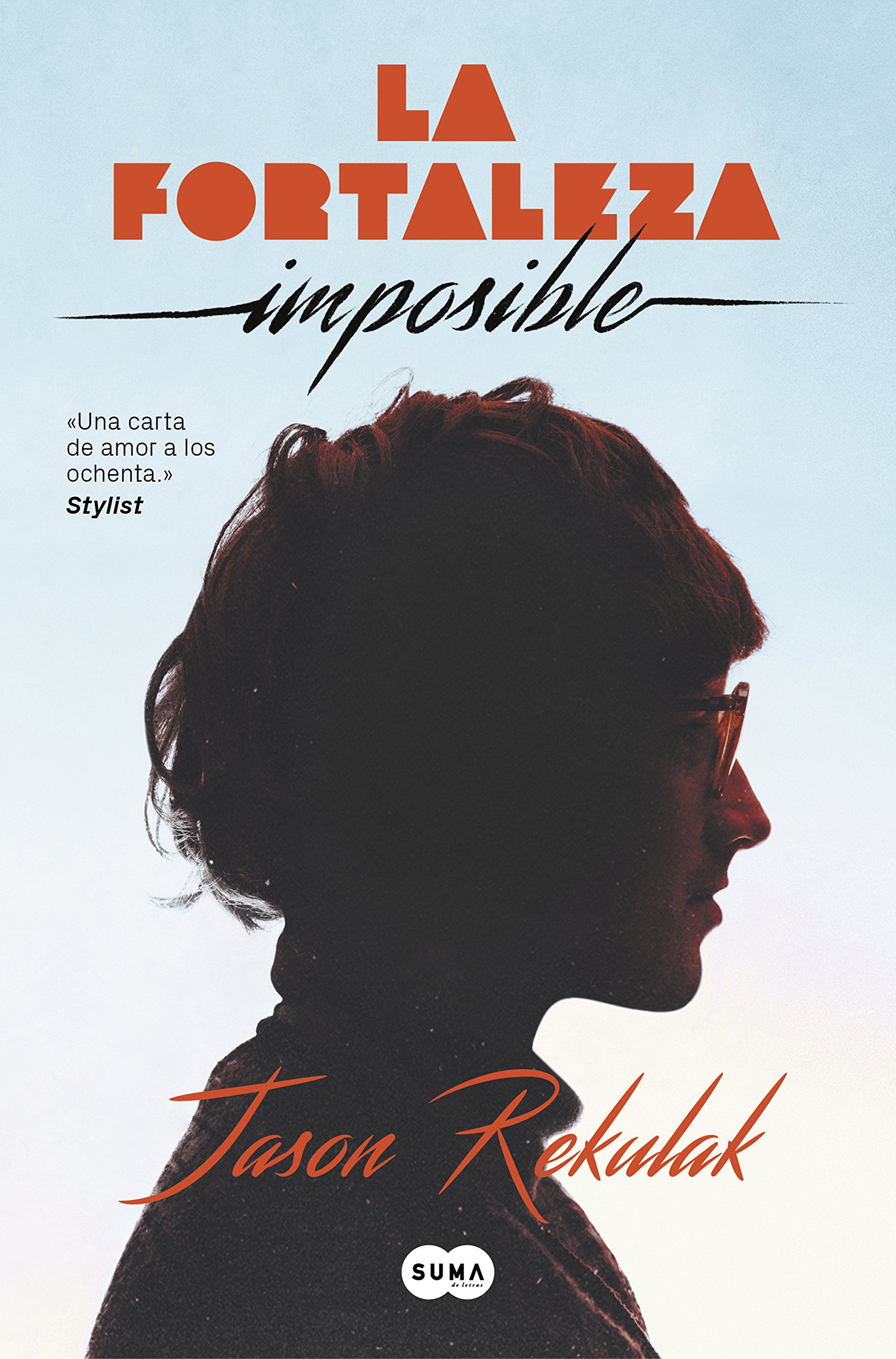 La fortaleza imposible (Spanish Edition)