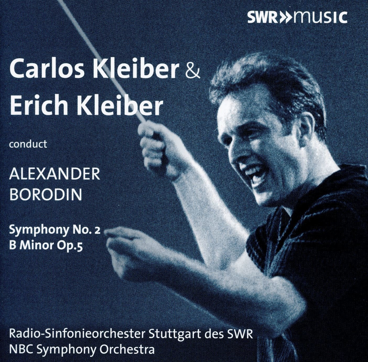 Carlos Kleiber & Erich Kleiber conduct Alexander Borodin: Symphony No. 2 B Minor Op.5