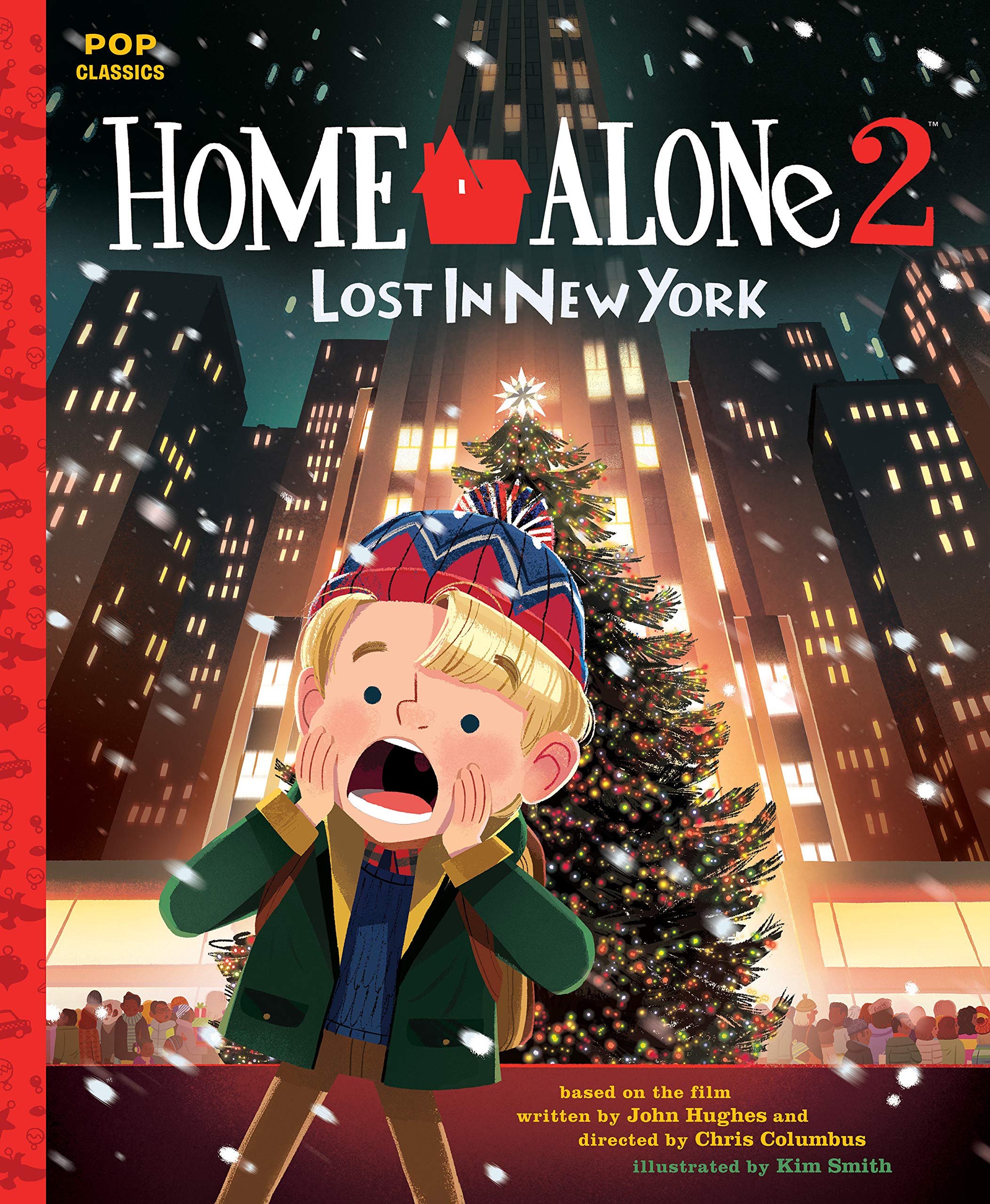 Buy Home Alone 2 Lost in New York The Classic Illustrated Storybook (Pop Classics) Online at