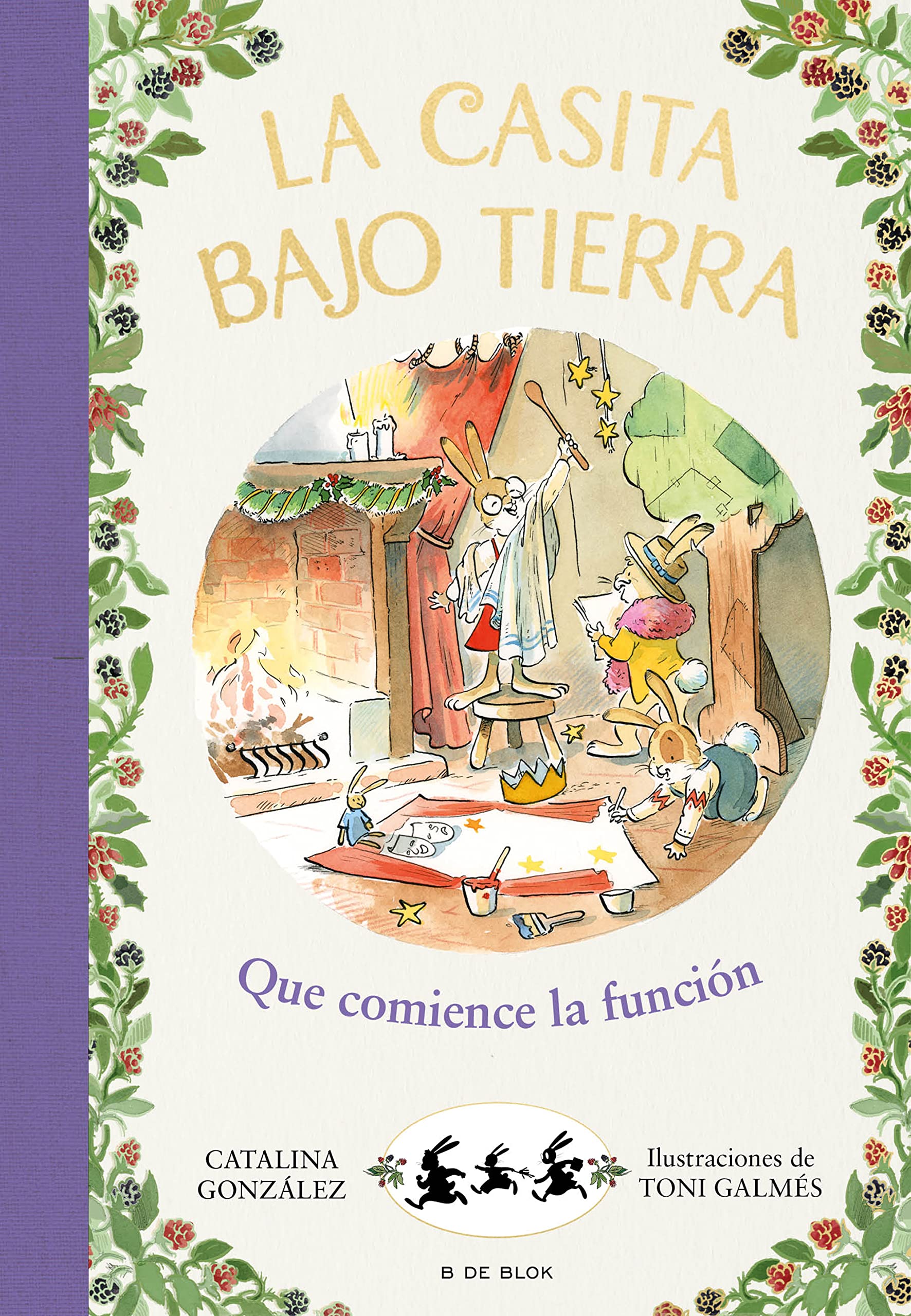 La casita bajo tierra 6 - ¡Que comience la función! (Primeras lecturas)