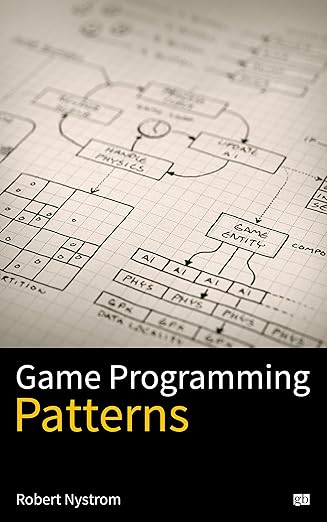 Game Programming Patterns , Nystrom, Robert, eBook - Amazon.com