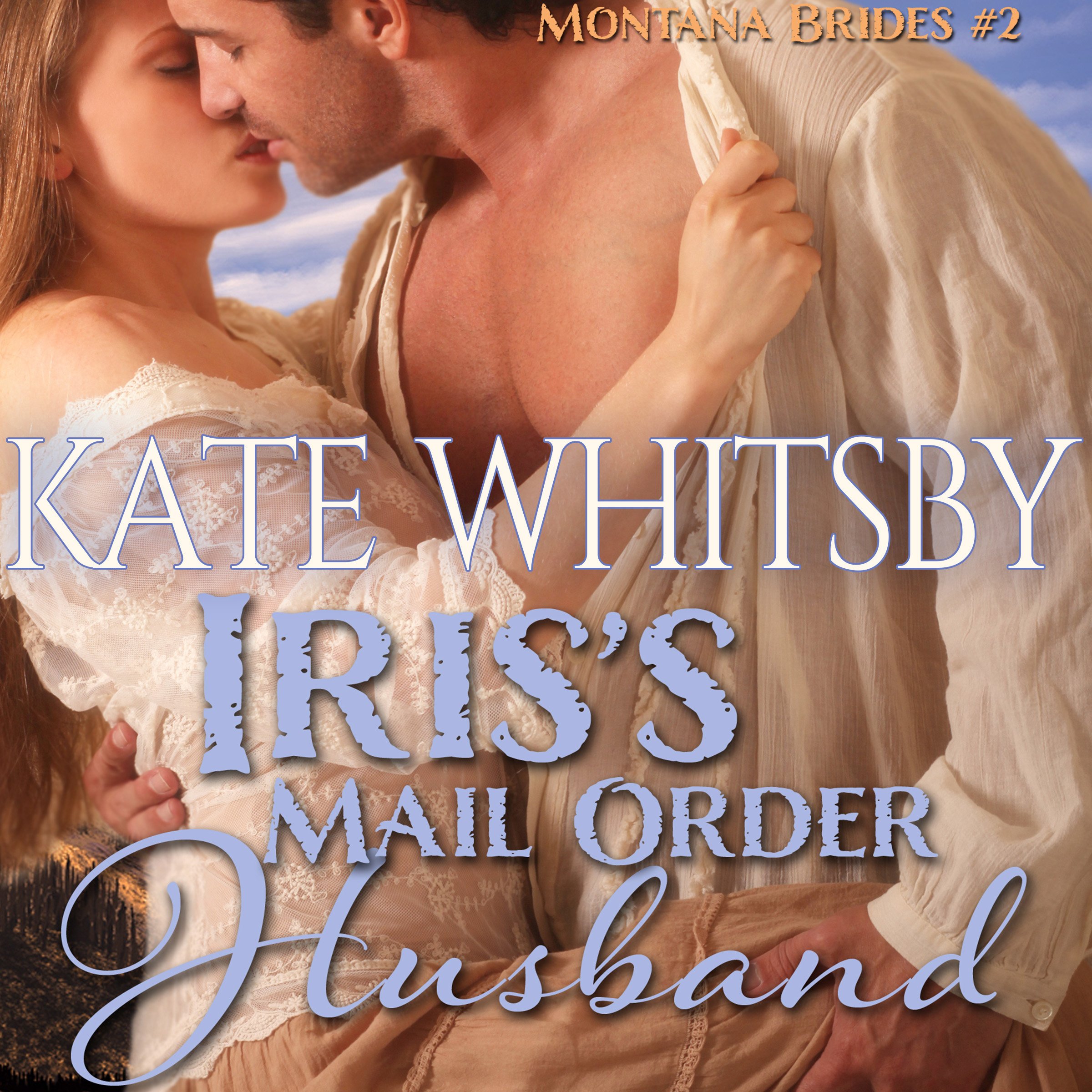 Iris's Mail Order Husband